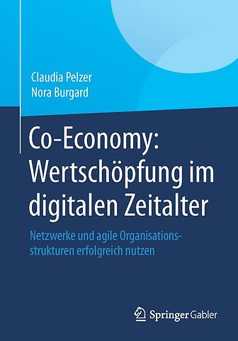 Co-Economy: Wertschöpfung im digitalen Zeitalter