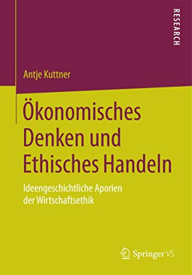 Ökonomisches Denken und Ethisches Handeln
