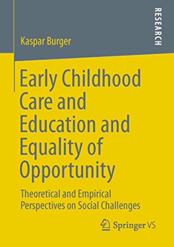 Early Childhood Care and Education and Equality of Opportunity