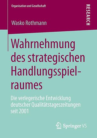 Wahrnehmung des strategischen Handlungsspielraumes