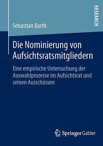 Die Nominierung von Aufsichtsratsmitgliedern
