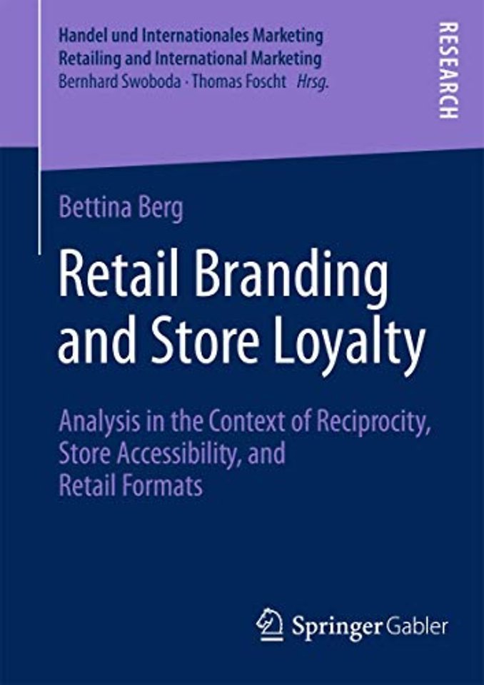 Retail Branding and Store Loyalty