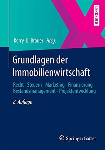 Grundlagen der Immobilienwirtschaft