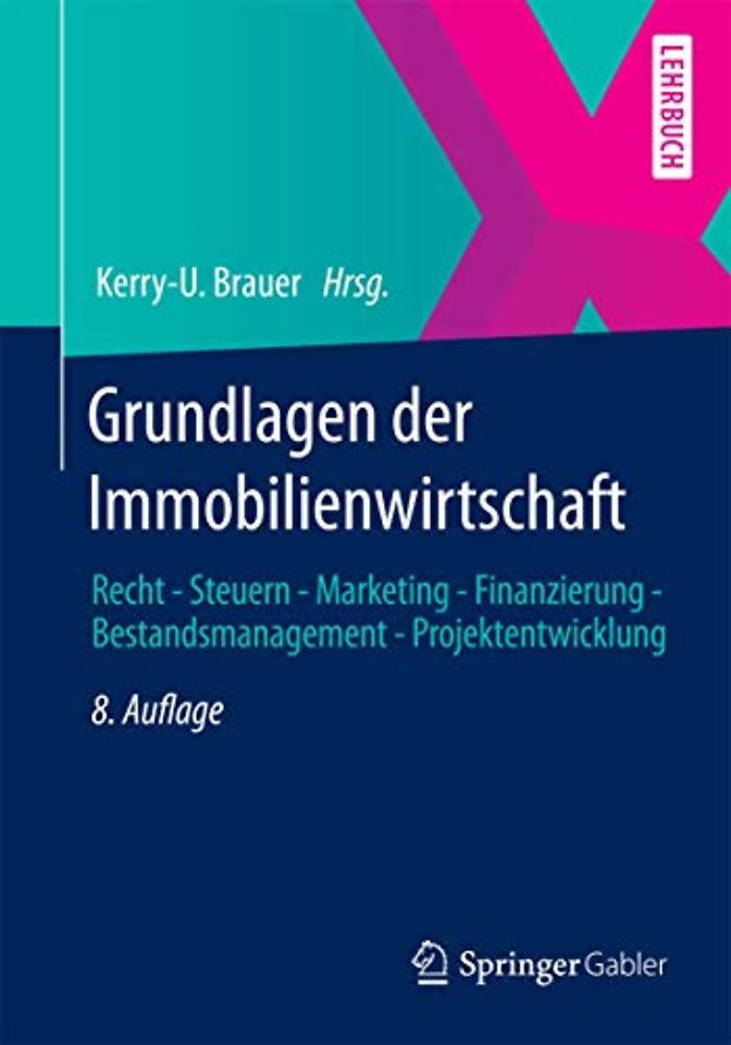 Grundlagen der Immobilienwirtschaft