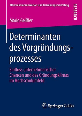 Determinanten des Vorgründungsprozesses