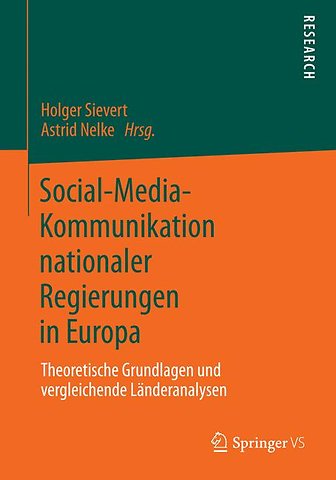 Social-Media-Kommunikation nationaler Regierungen in Europa