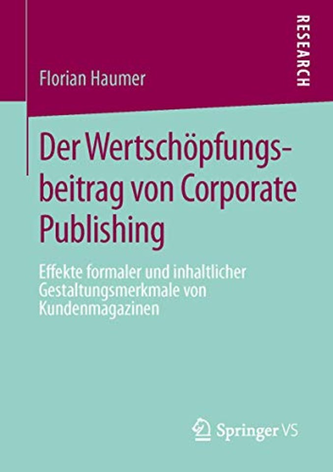 Der Wertschöpfungsbeitrag von Corporate Publishing