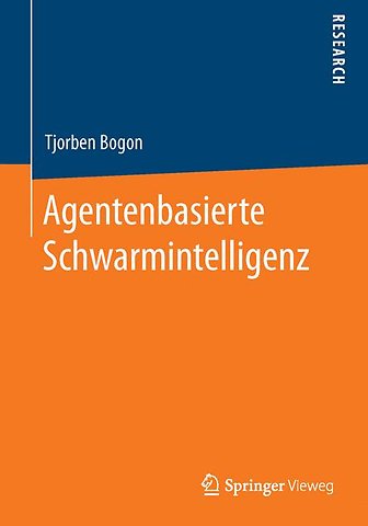 Agentenbasierte Schwarmintelligenz