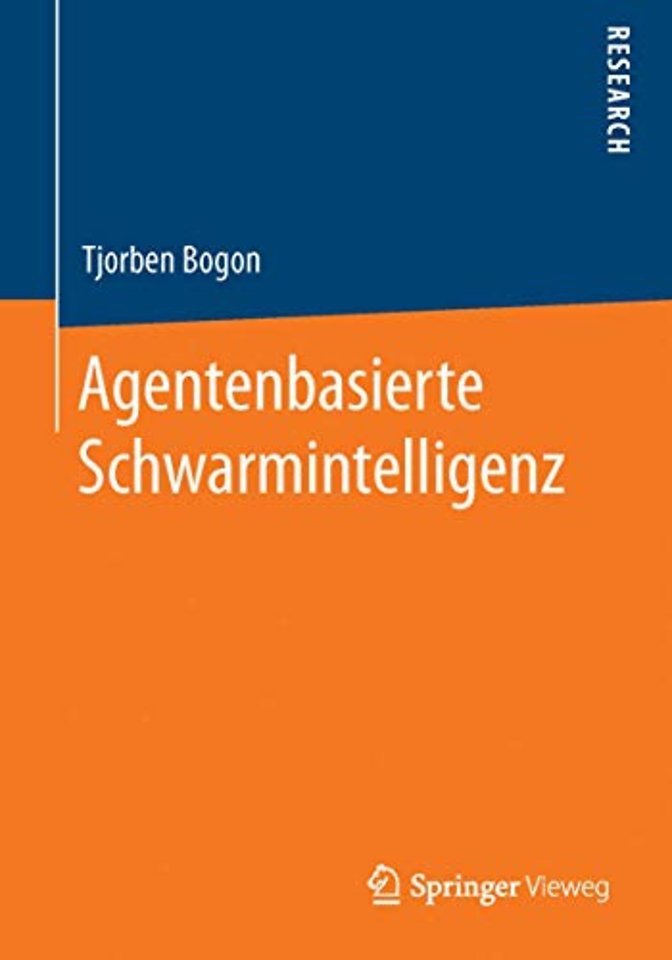 Agentenbasierte Schwarmintelligenz