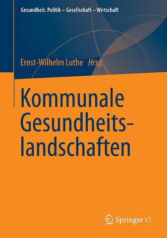 Kommunale Gesundheitslandschaften