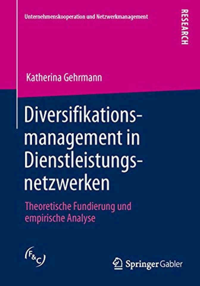 Diversifikationsmanagement in Dienstleistungsnetzwerken