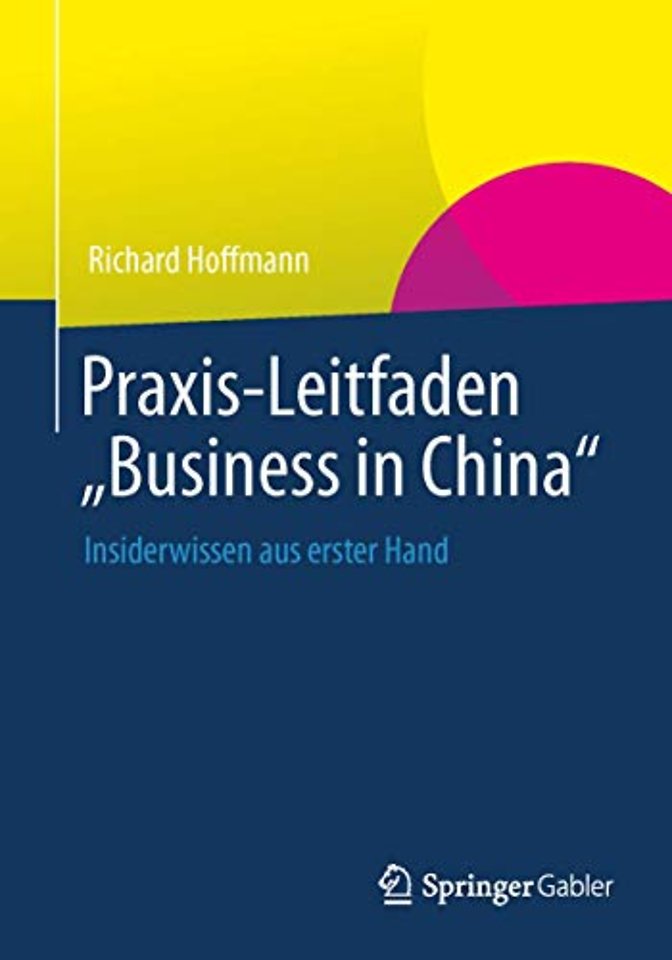 Praxis-Leitfaden "Business in China"