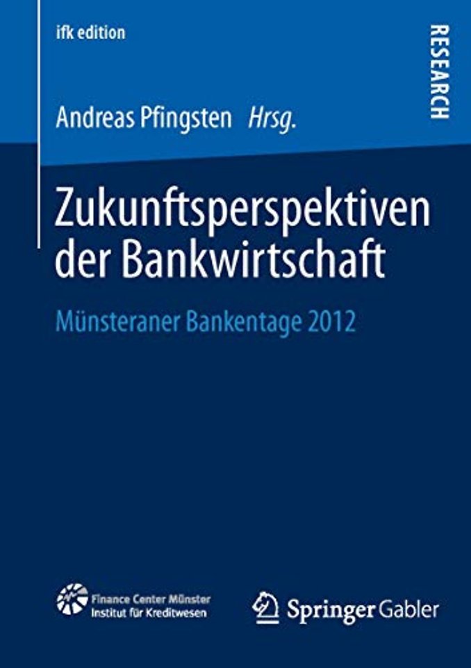 Zukunftsperspektiven der Bankwirtschaft