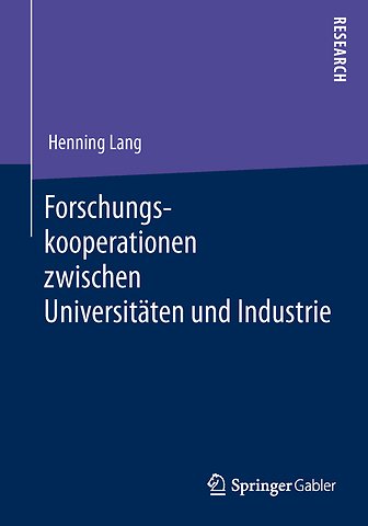 Forschungskooperationen zwischen Universitäten und Industrie