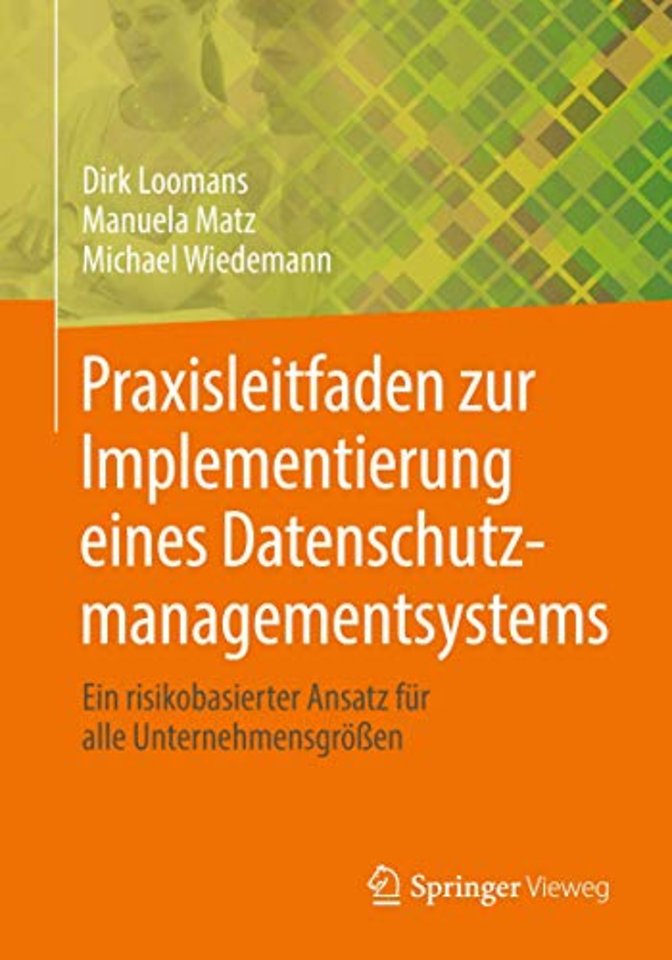 Praxisleitfaden zur Implementierung eines Datenschutzmanagementsystems