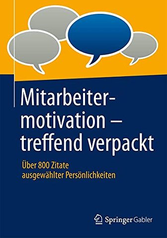 Mitarbeitermotivation - treffend verpackt