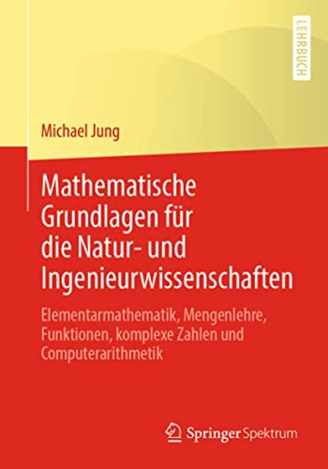 Mathematische Grundlagen für die Natur- und Ingenieurwissenschaften