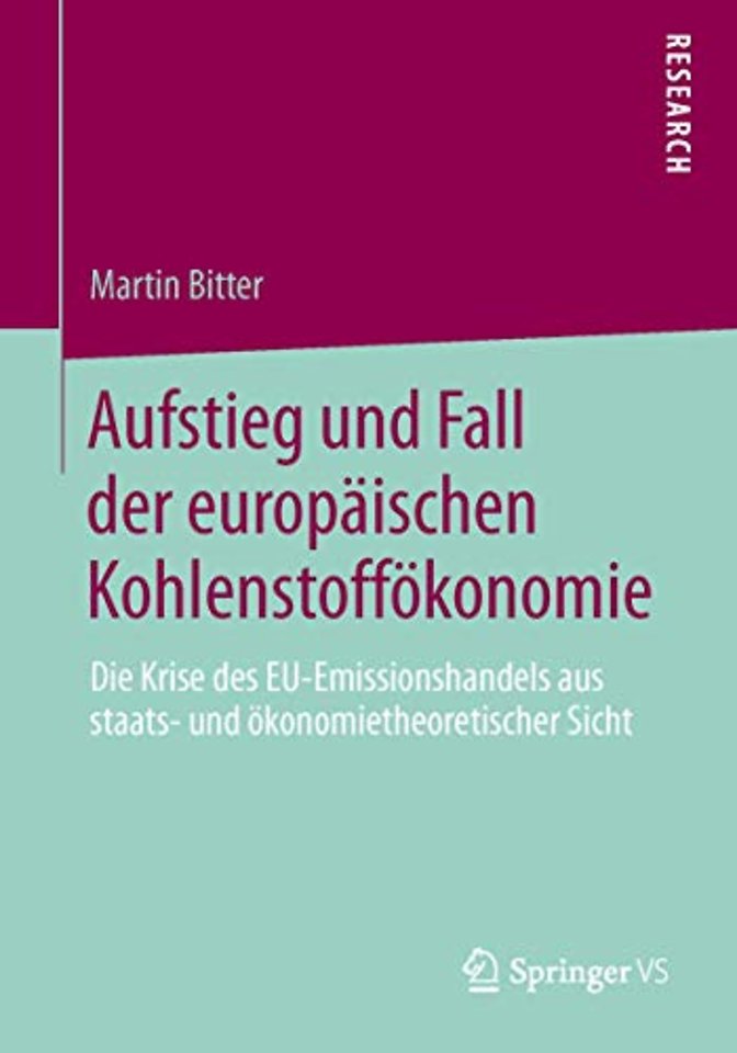 Aufstieg und Fall der europäischen Kohlenstoffökonomie