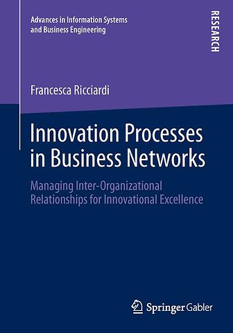 Innovation Processes in Business Networks