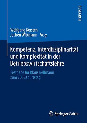 Kompetenz, Interdisziplinarität und Komplexität in der Betriebswirtschaftslehre