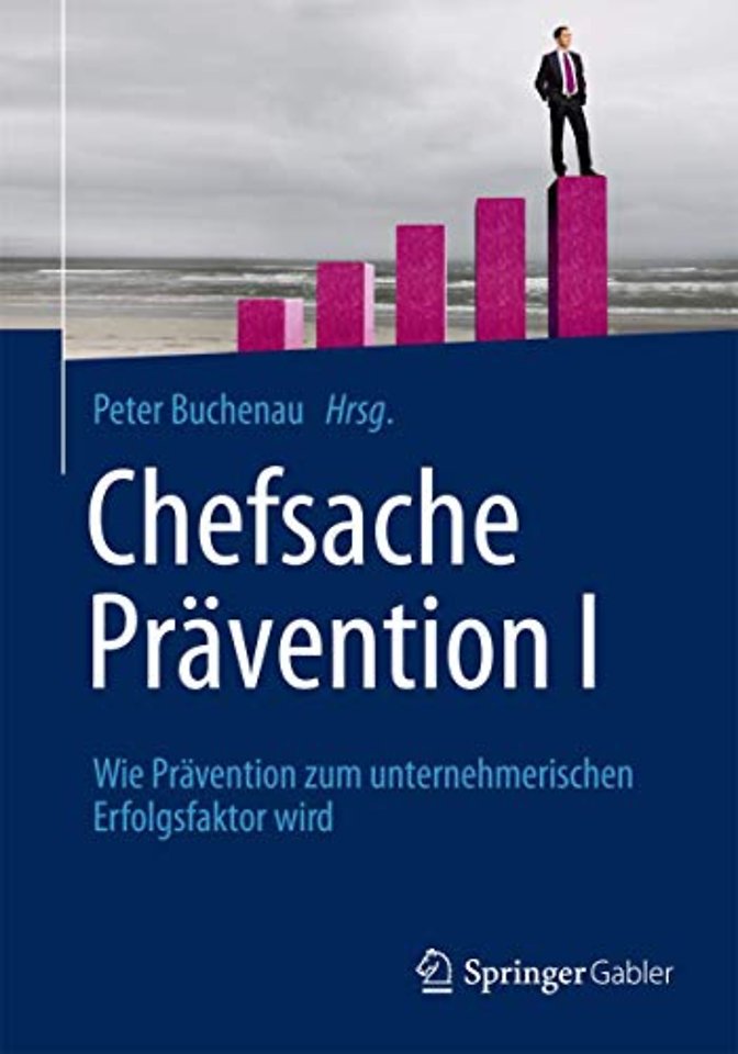Chefsache Prävention I