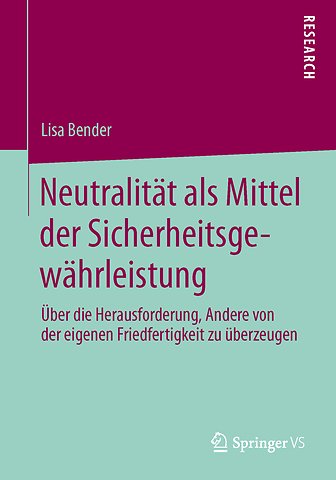 Neutralität als Mittel der Sicherheitsgewährleistung