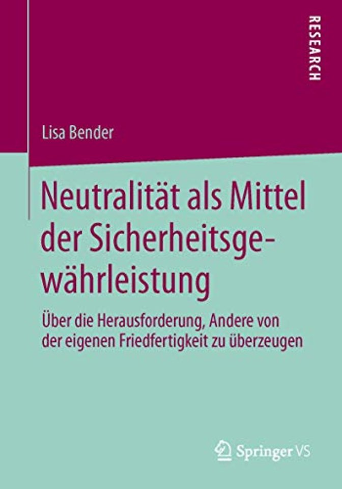 Neutralität als Mittel der Sicherheitsgewährleistung