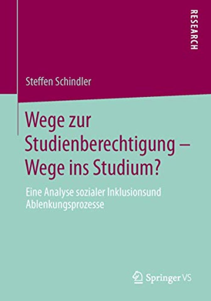 Wege zur Studienberechtigung – Wege ins Studium?