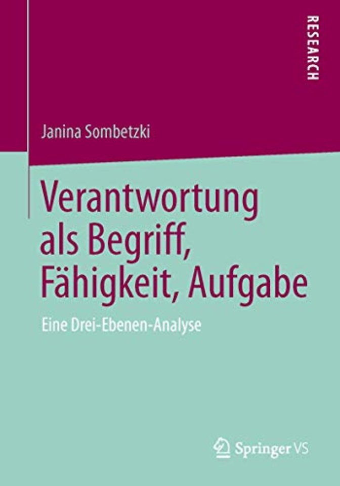 Verantwortung als Begriff, Fähigkeit, Aufgabe