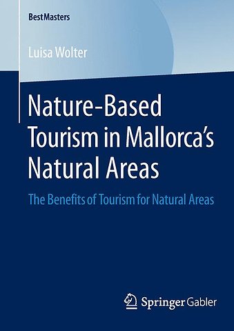Nature-Based Tourism in Mallorca’s Natural Areas
