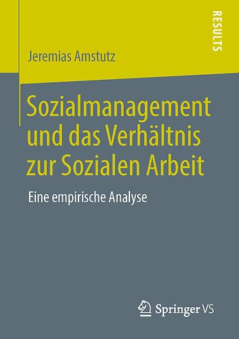 Sozialmanagement und das Verhältnis zur Sozialen Arbeit