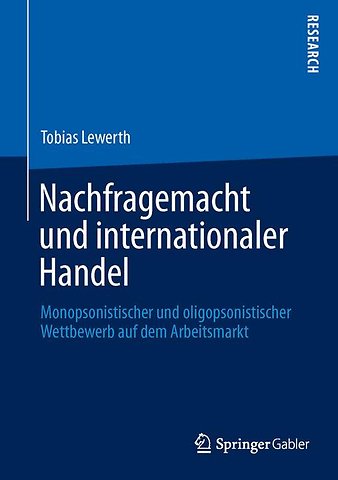 Nachfragemacht und internationaler Handel