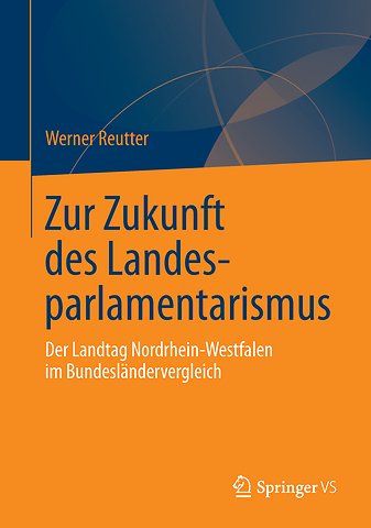 Zur Zukunft des Landesparlamentarismus