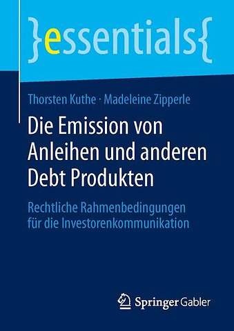 Die Emission von Anleihen und anderen Debt Produkten