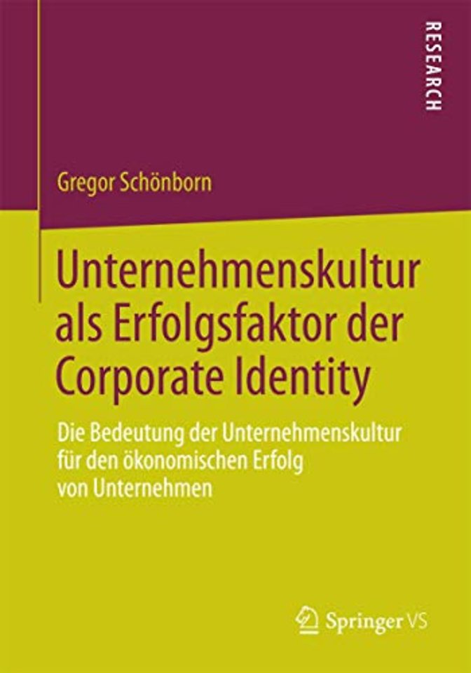 Unternehmenskultur als Erfolgsfaktor der Corporate Identity