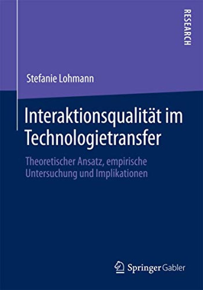 Interaktionsqualität im Technologietransfer