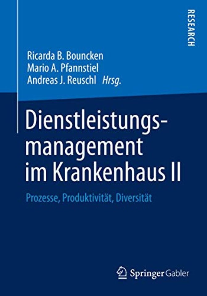 Dienstleistungsmanagement im Krankenhaus II