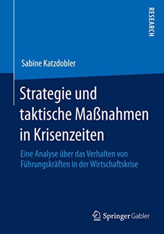 Strategie und taktische Maßnahmen in Krisenzeiten