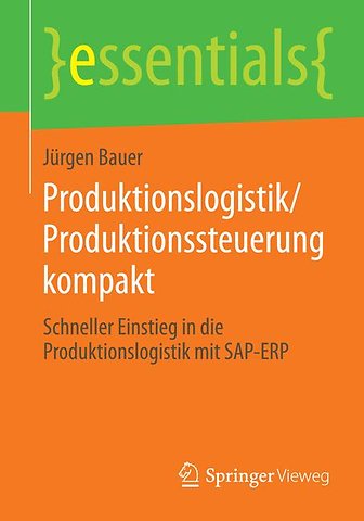 Produktionslogistik/Produktionssteuerung kompakt