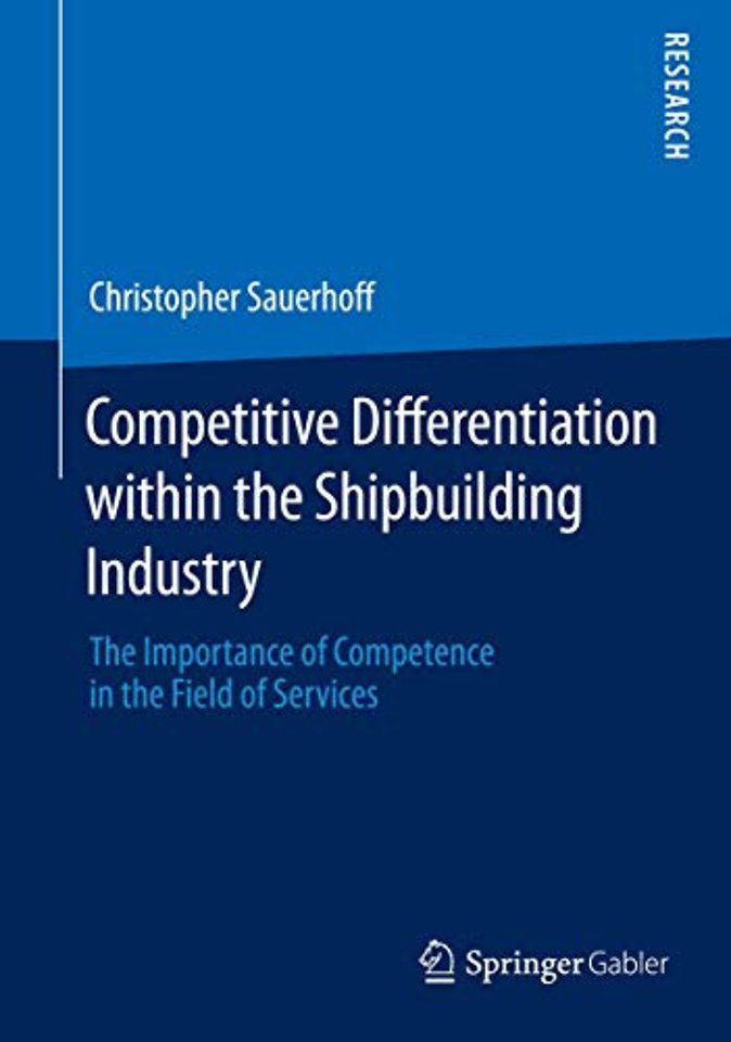 Competitive Differentiation within the Shipbuilding Industry