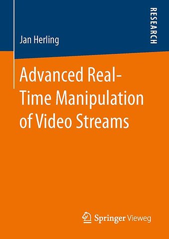 Advanced Real-Time Manipulation of Video Streams