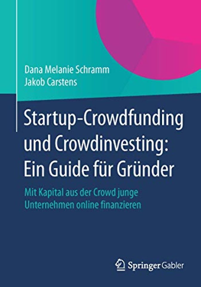 Startup-Crowdfunding und Crowdinvesting: Ein Guide für Gründer