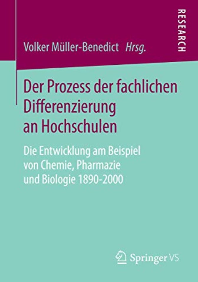 Der Prozess der fachlichen Differenzierung an Hochschulen