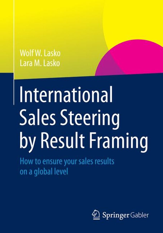 International Sales Steering by Result Framing