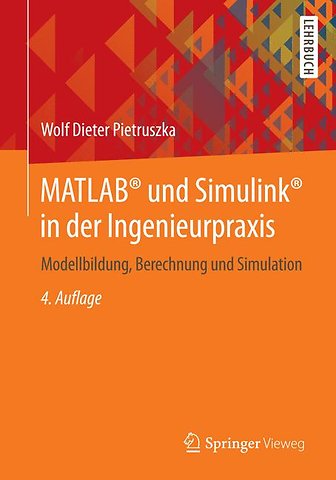 MATLAB® und Simulink® in der Ingenieurpraxis