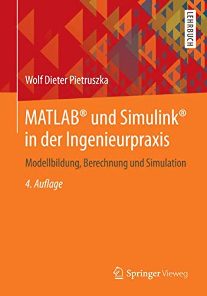 MATLAB® und Simulink® in der Ingenieurpraxis