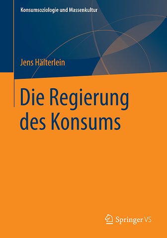 Die Regierung des Konsums