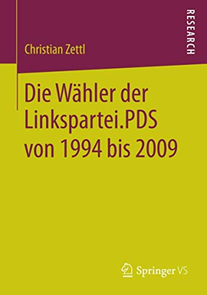 Die Wähler der Linkspartei.PDS von 1994 bis 2009