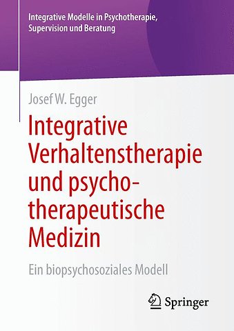 Integrative Verhaltenstherapie und psychotherapeutische Medizin