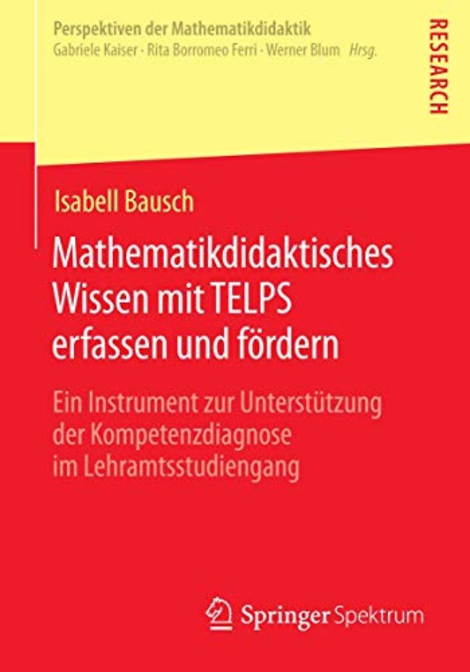 Mathematikdidaktisches Wissen mit TELPS erfassen und fördern